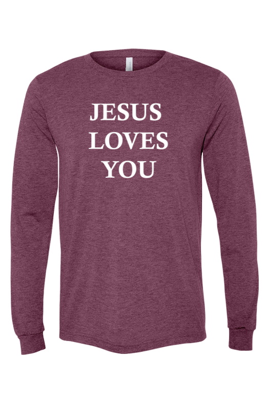 Jesus Loves You Long Sleeve