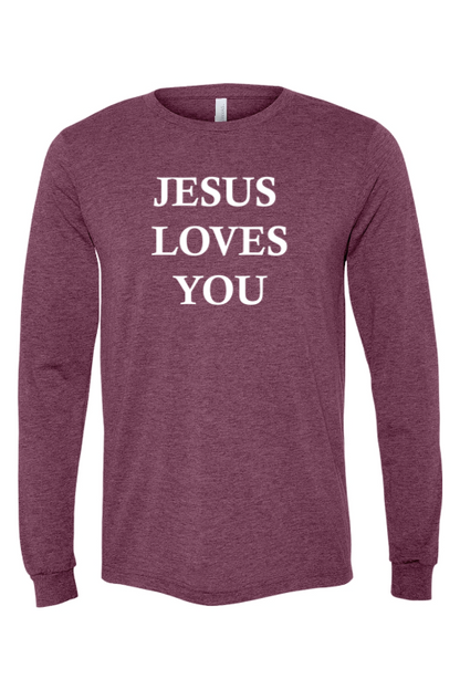 Jesus Loves You Long Sleeve